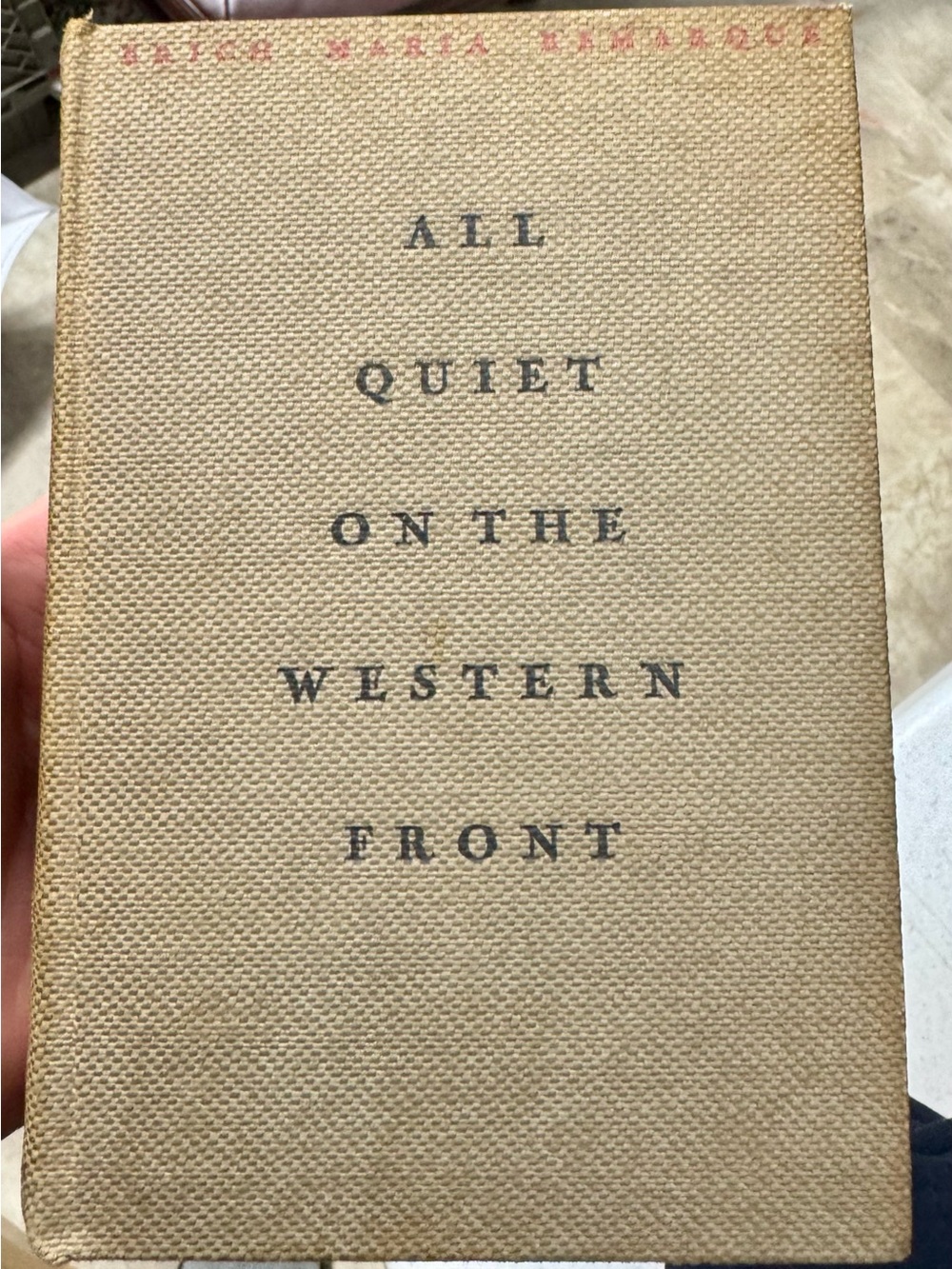 1929 All Quiet on the Western Front Erich Maria Remarque 1st Edition